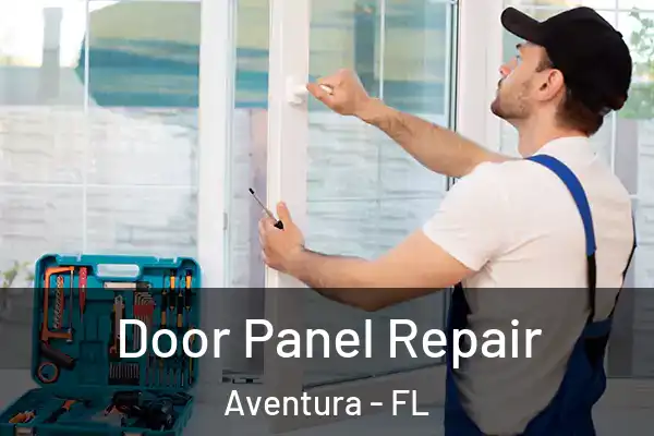 Door Panel Repair Aventura - FL