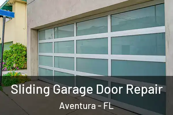 Sliding Garage Door Repair Aventura - FL